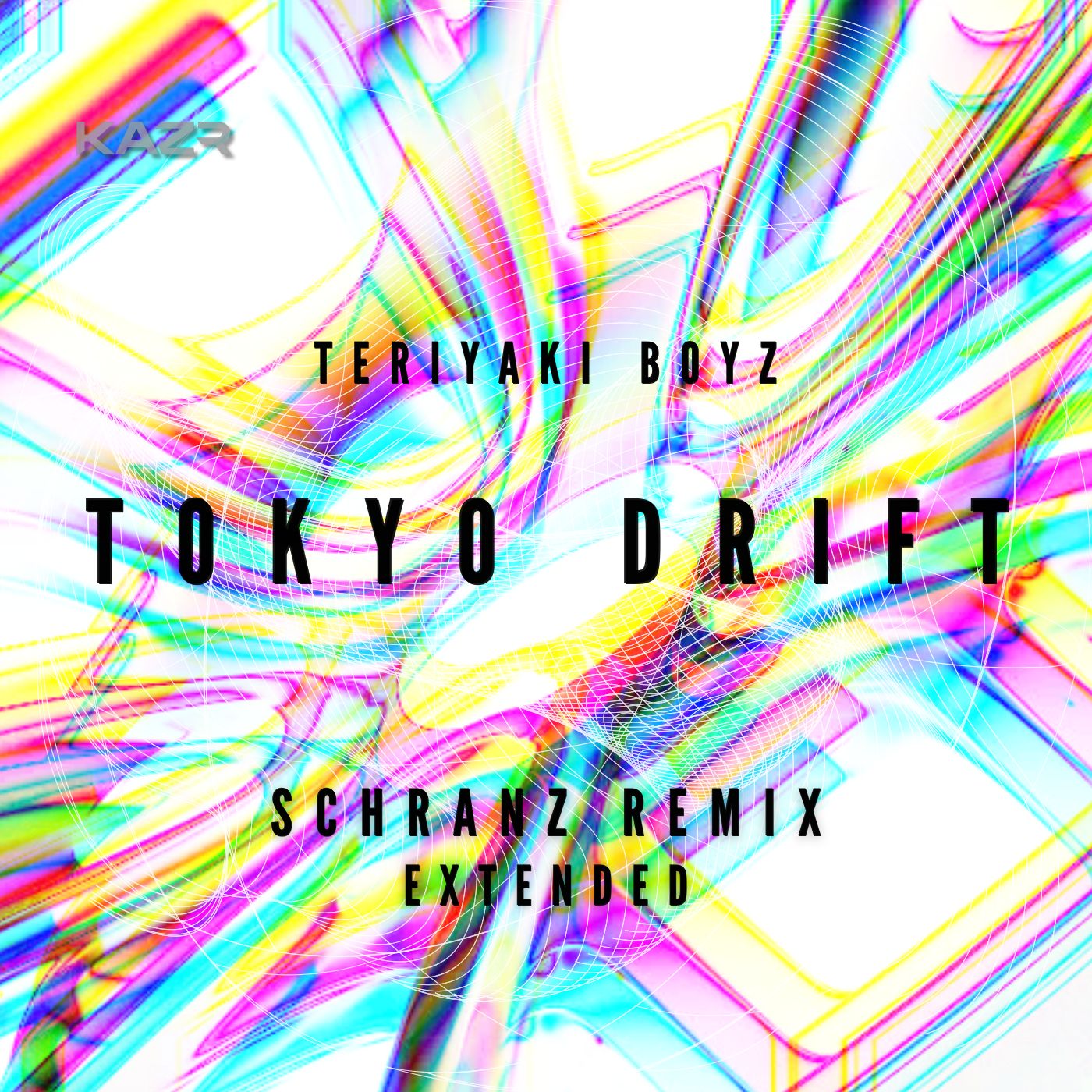 Teriyaki Boyz - Tokyo Drift KAZR HARD TECHNO SCHRANZ REMIX (EXTENDED MIX)