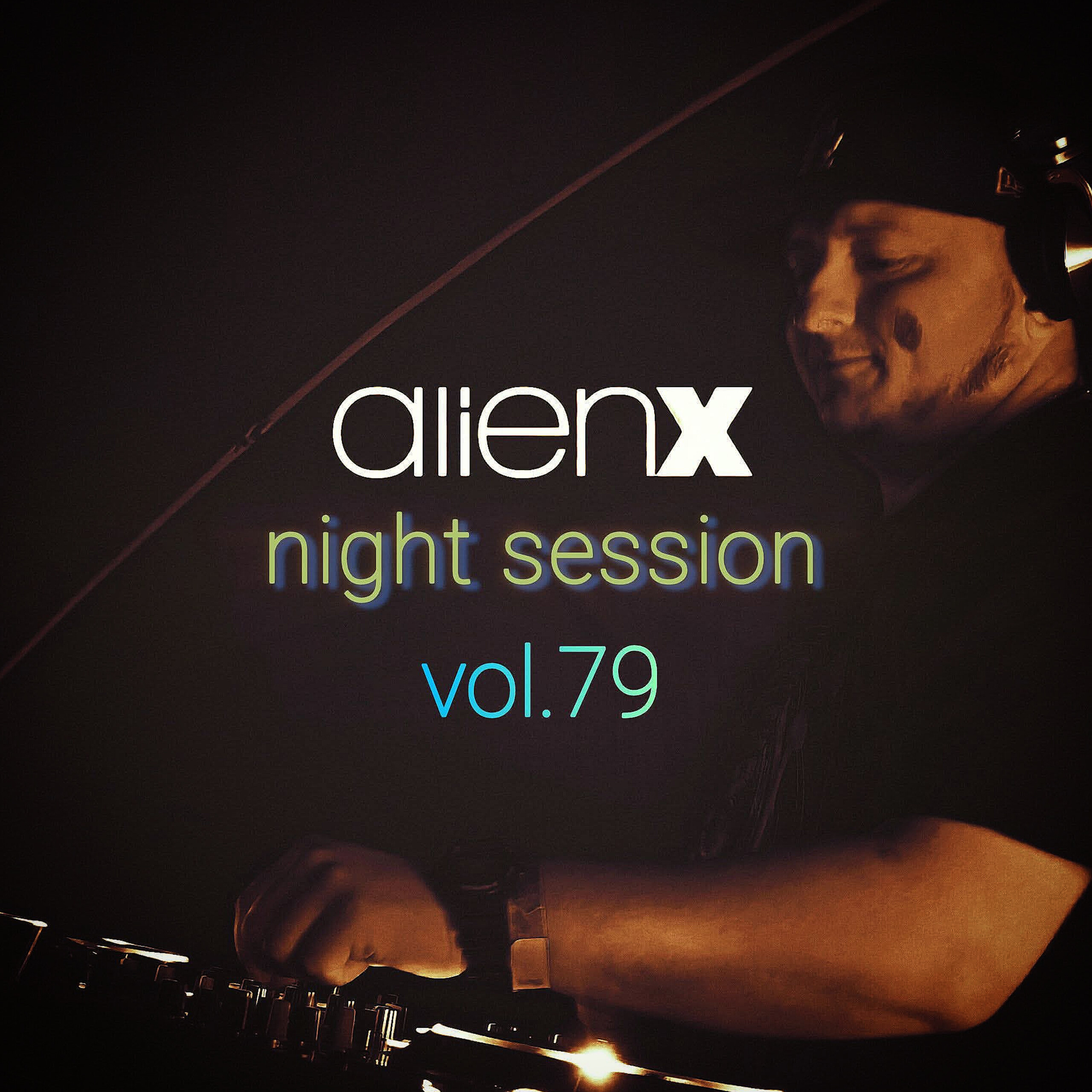 ALIEN X NIGHT SESSION VOL.79