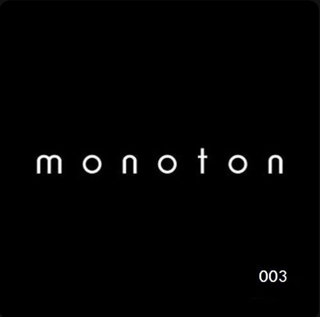 Monoton Podcast 003 - dnlzbg