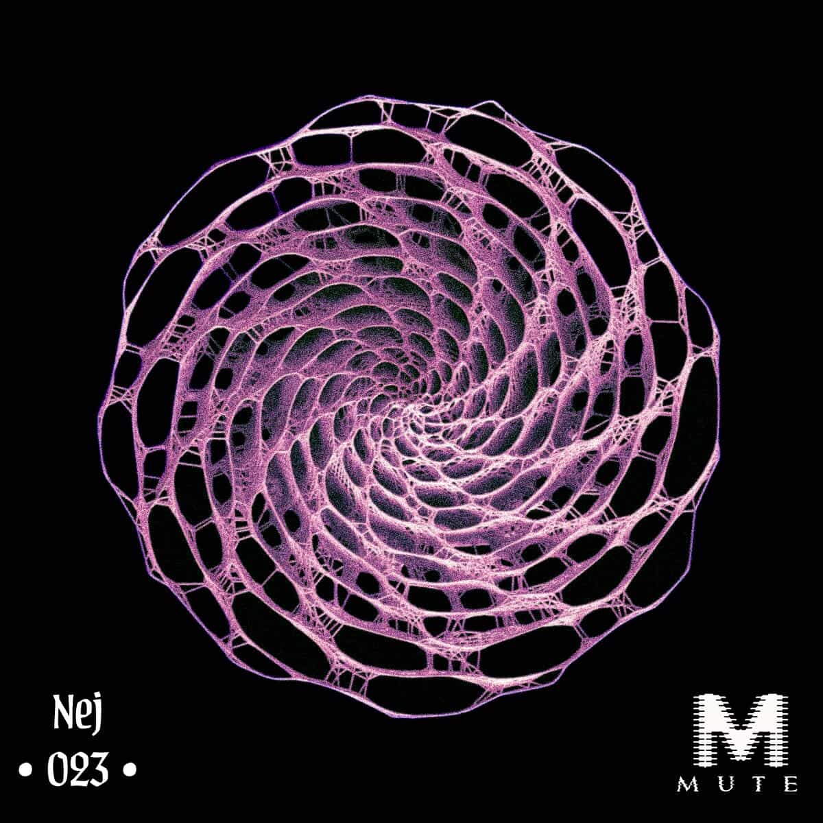 Serie de podcasts 023 - NEJ ( MUTE - MEXICO )