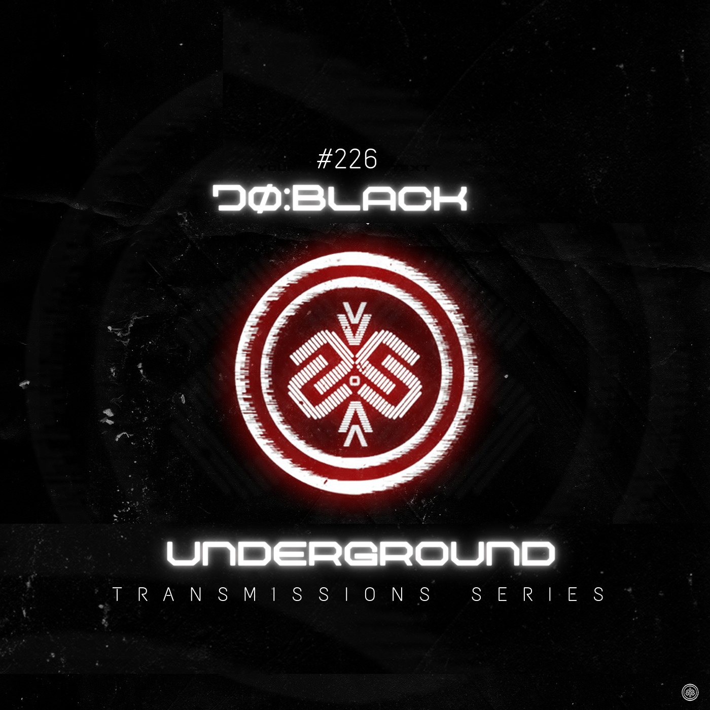 JØ:BLACK I Underground - ТЯΛЛSMłSSłФЛ CCXXVI
