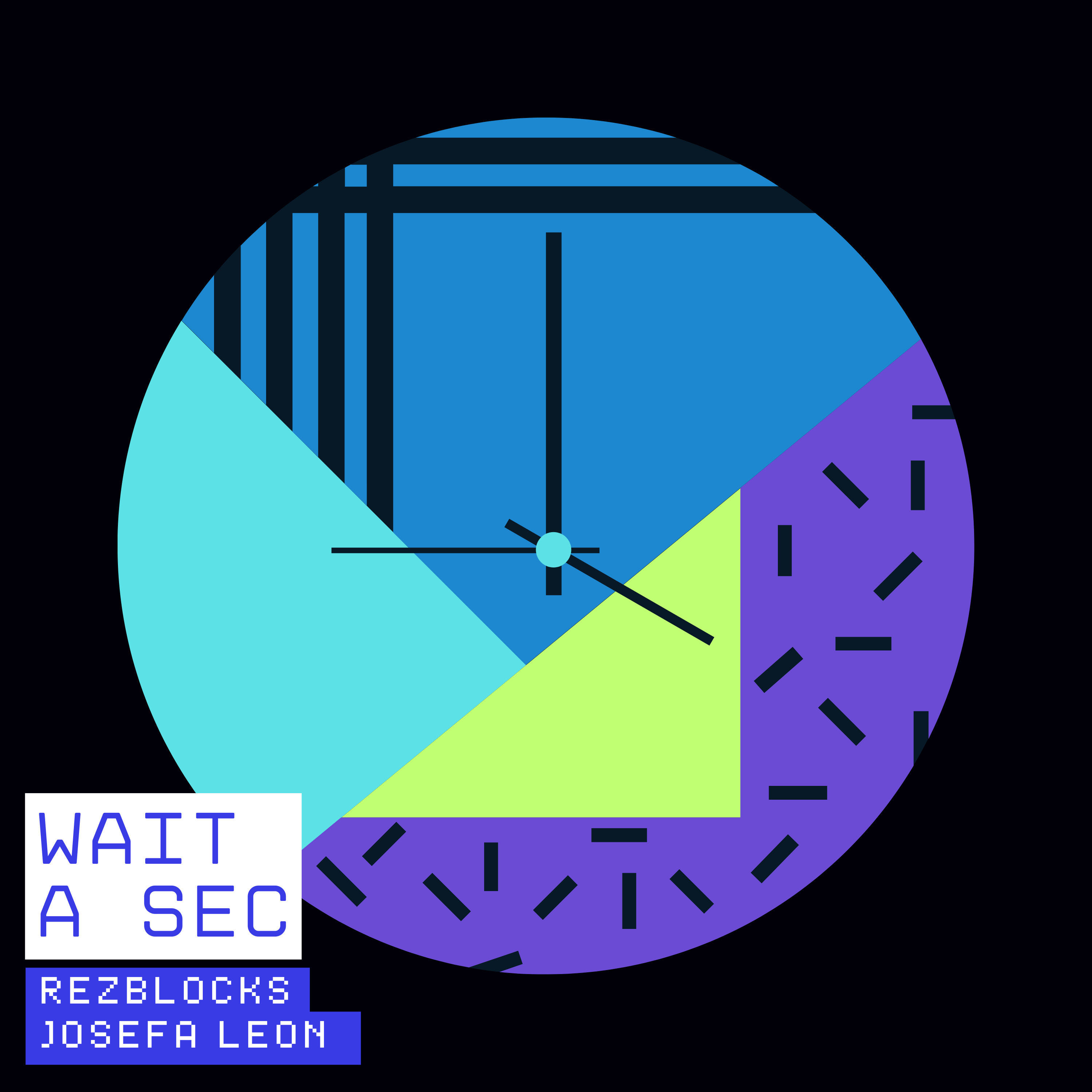Wait a sec (ft. Josefa león