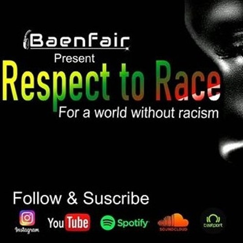 Respect to Race