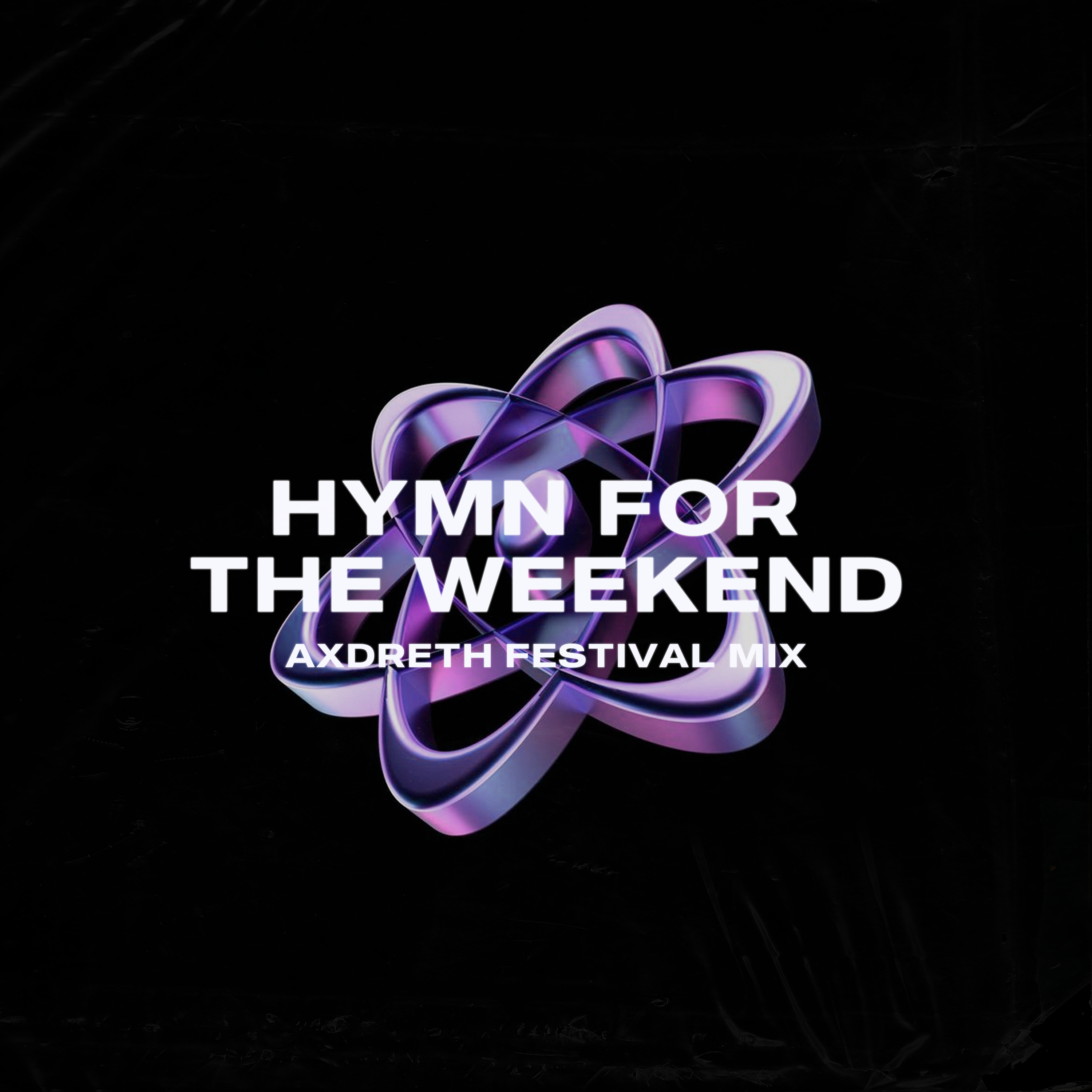 Coldplay - Hymn For The Weekend (Axdreth Festival Mix)