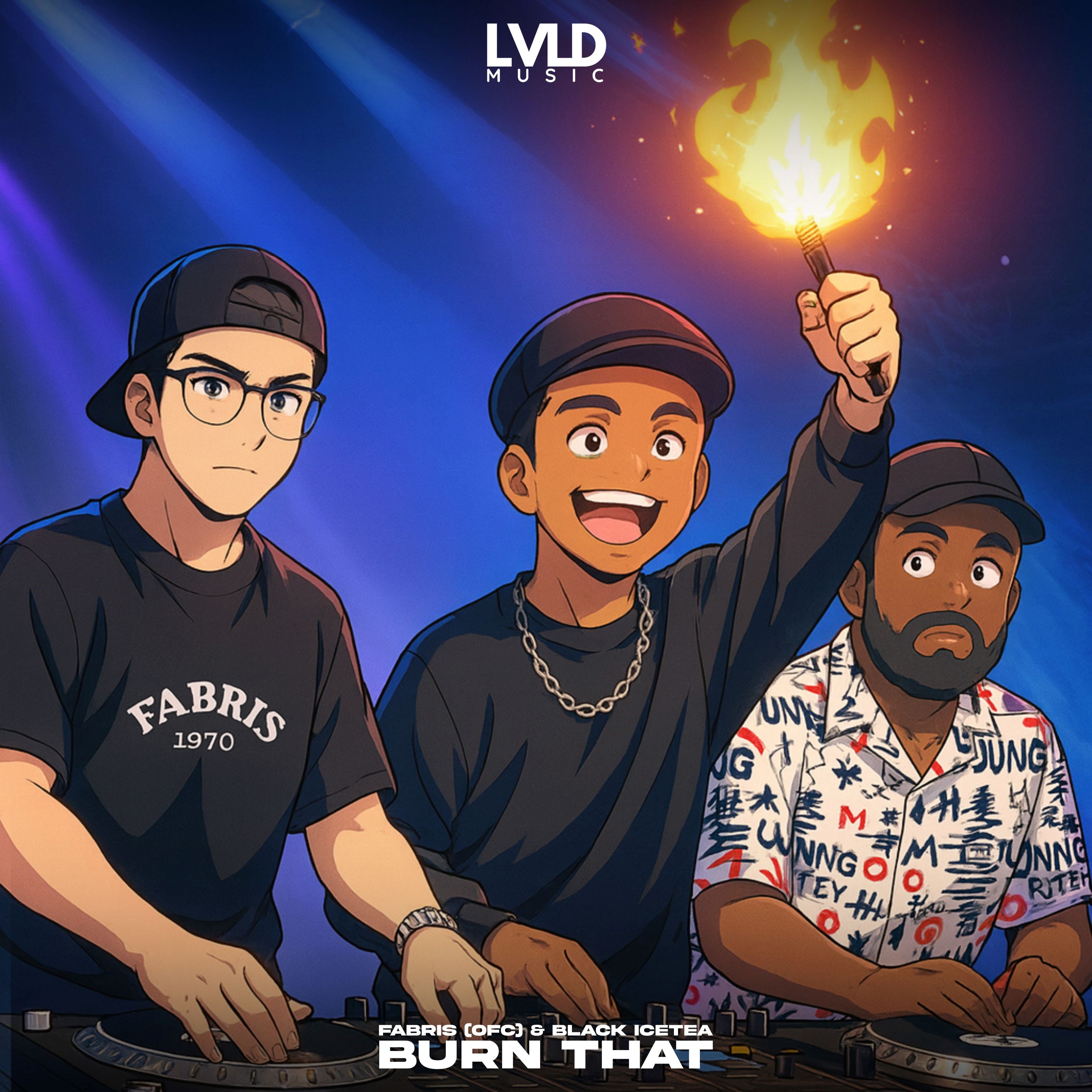 Burn That (feat. RIO)