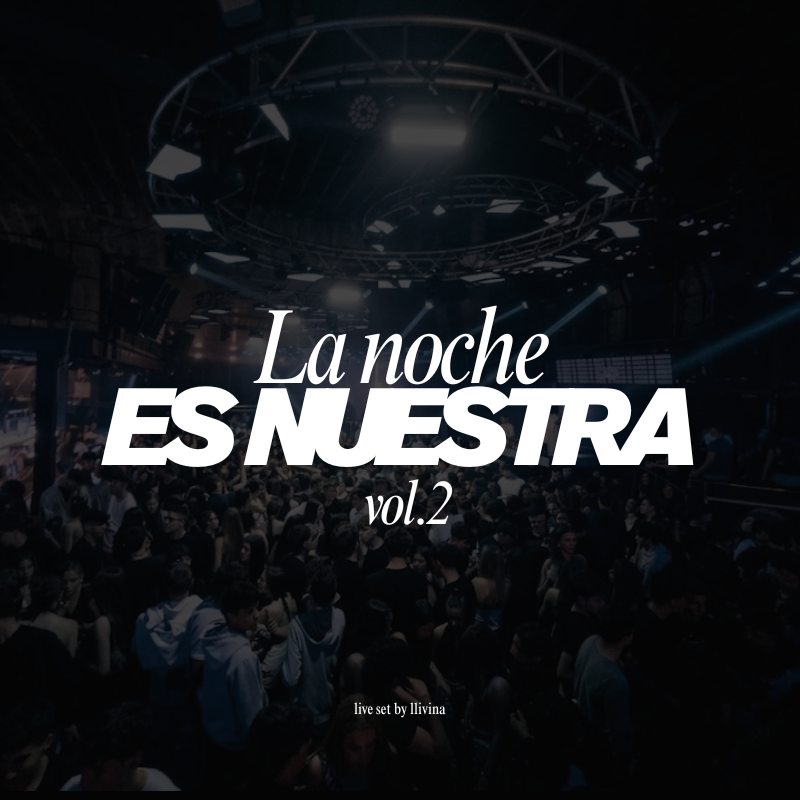 La noche es Nuestra vol.2