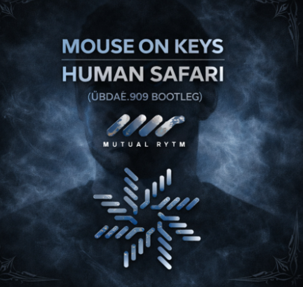 MOUSE ON KEYS - HUMAN SAFARI [JAVIVDA SCHRANZ BOOTLEG]
