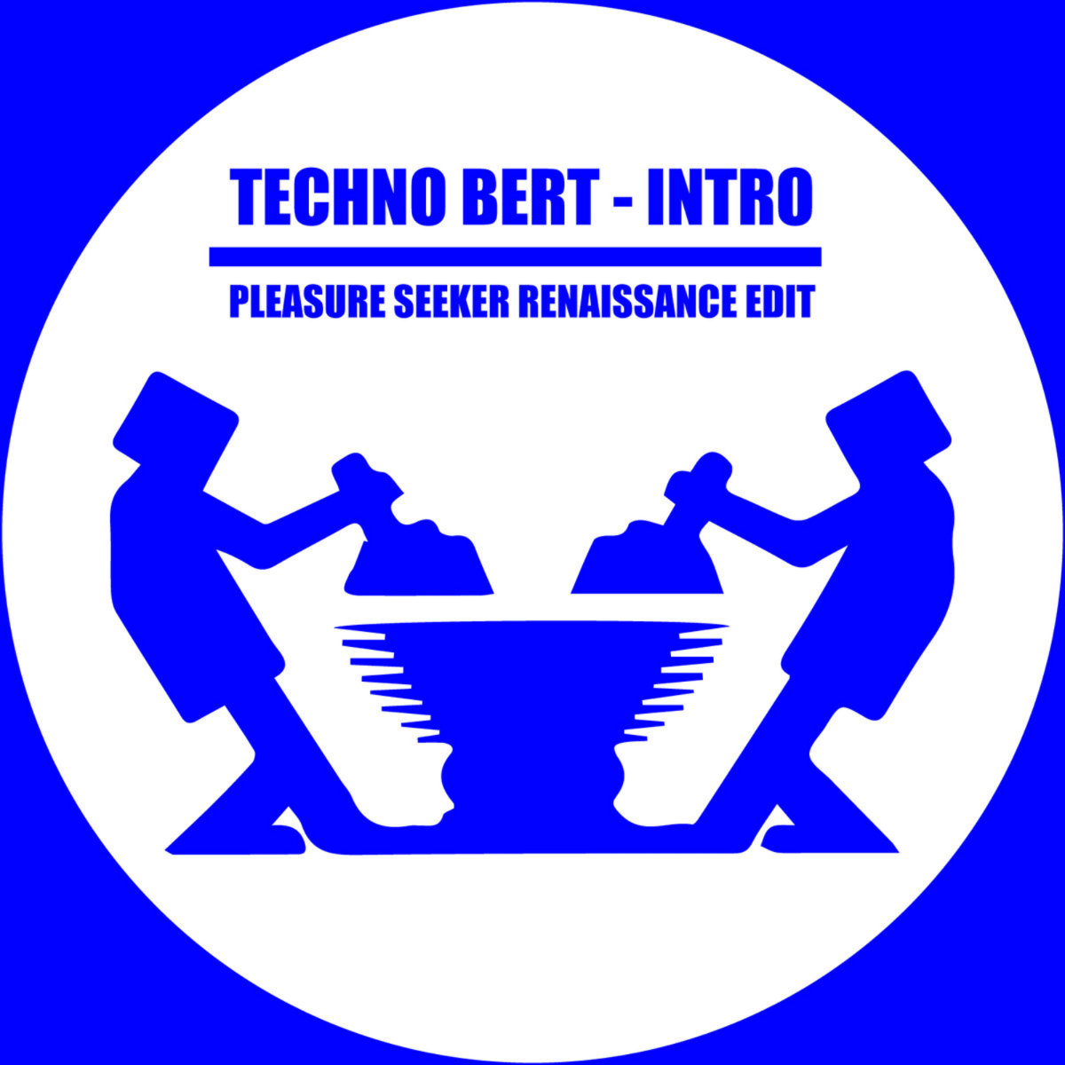Techno Bert - Intro (Pleasure Seeker Renaissance Edit)
