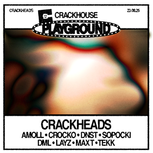 CRACKHEADS CRACKHOUSE 28.08.25 | Live Rec