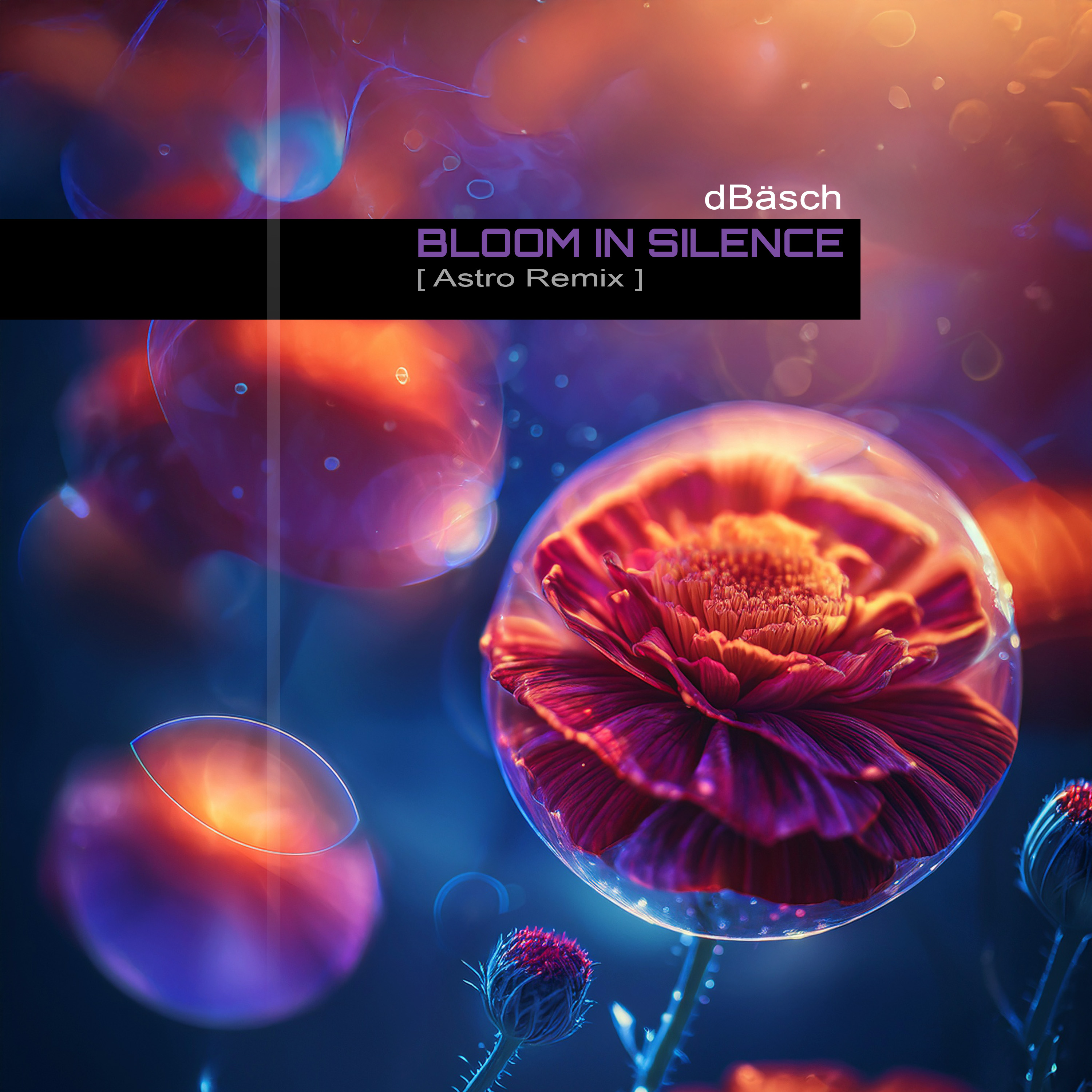 Unreleased: Bloom in Silence [Astro Remix]