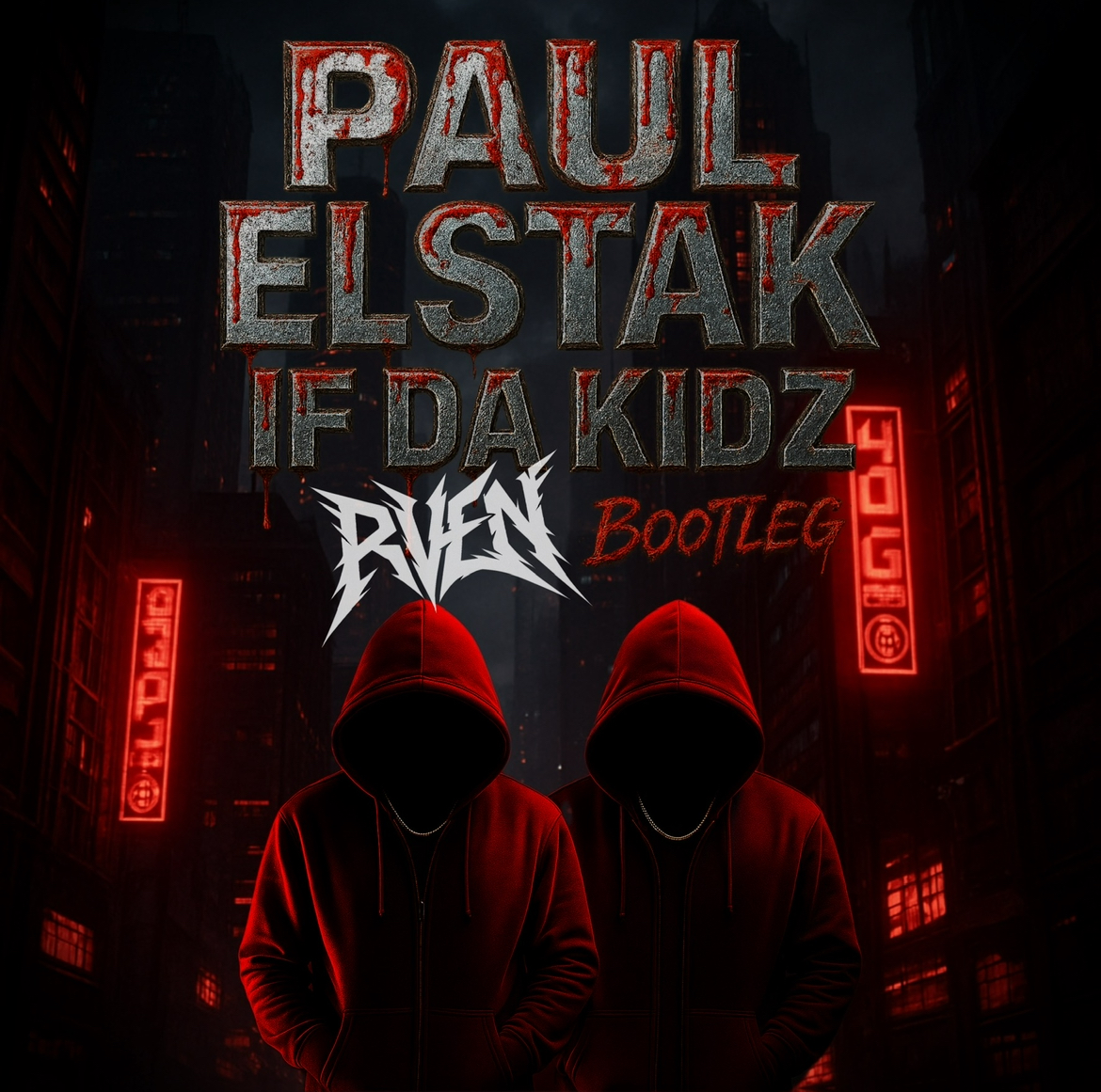  IF DA KIDZ ( RVEN Bootleg ) 
