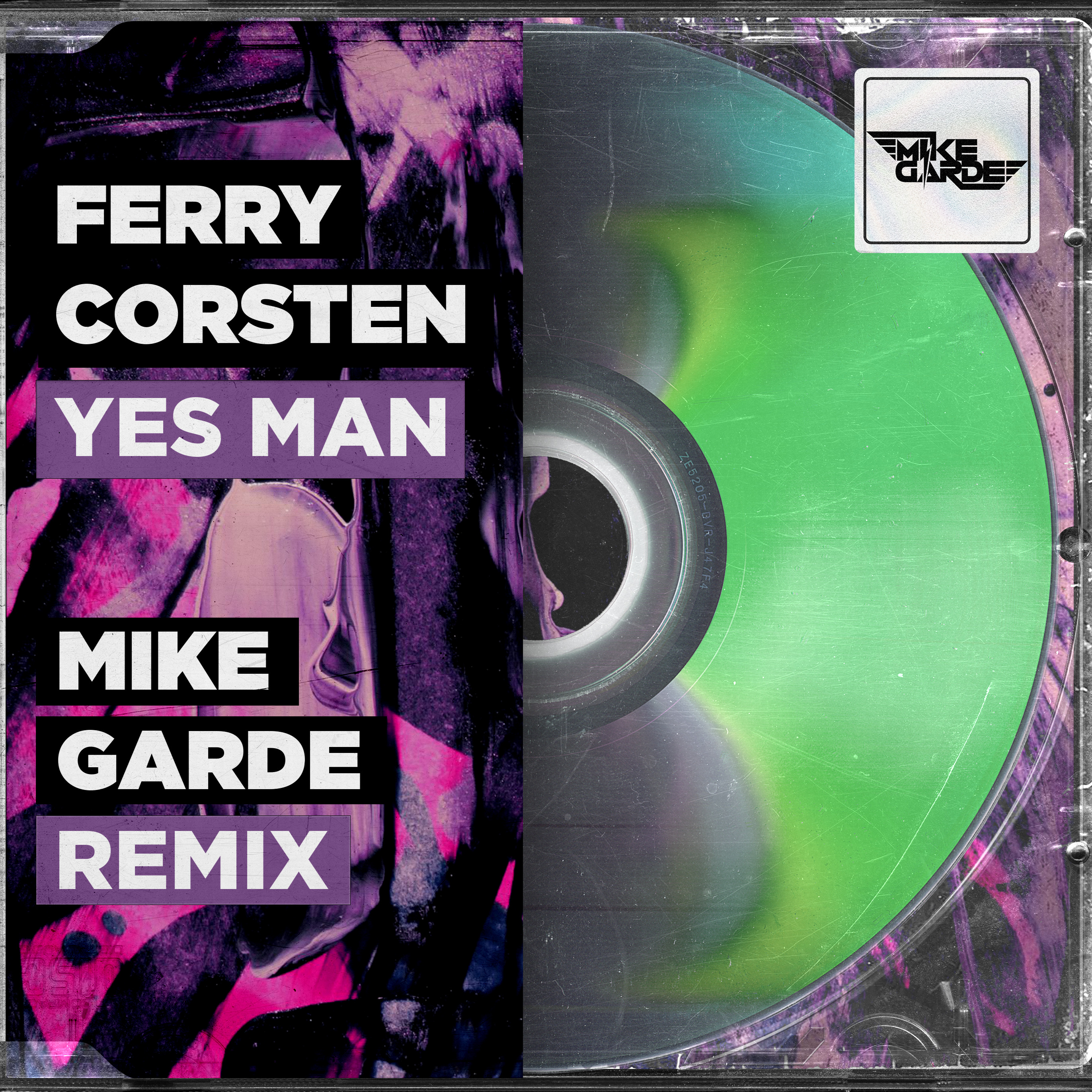 Ferry Corsten - Yes Man (Mike Garde Unofficial Remix)