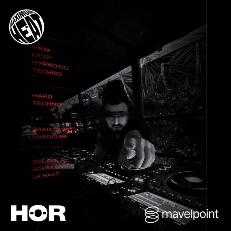 HÖR x MAVELPOINT – Maximum Heat 2026