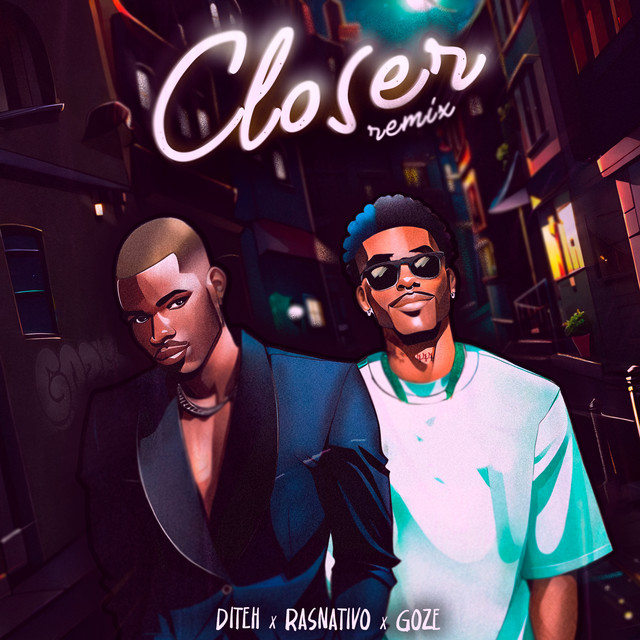 Closer Remix  - Diteh Ft. Ras Nativo, Goze