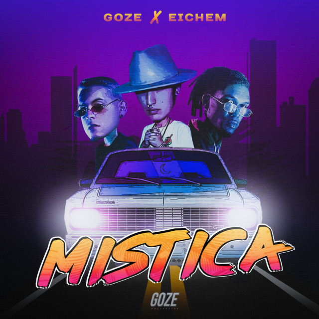 Mística - Goze Ft. Eichem