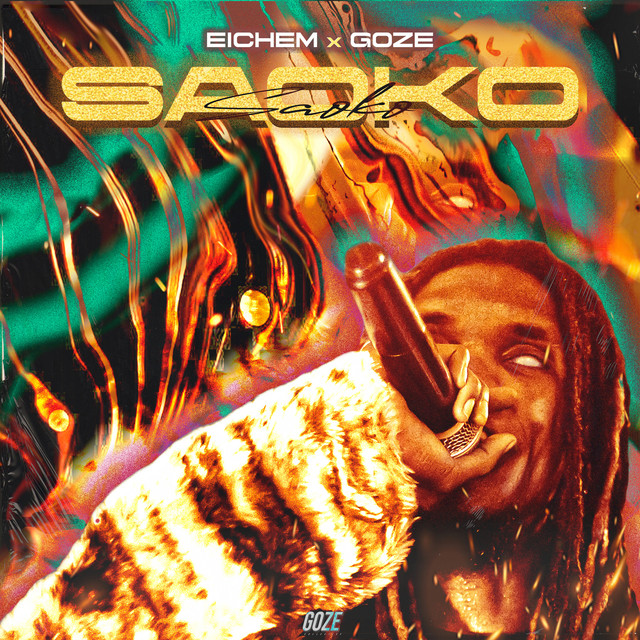 Saoko - Eichem Ft. Goze