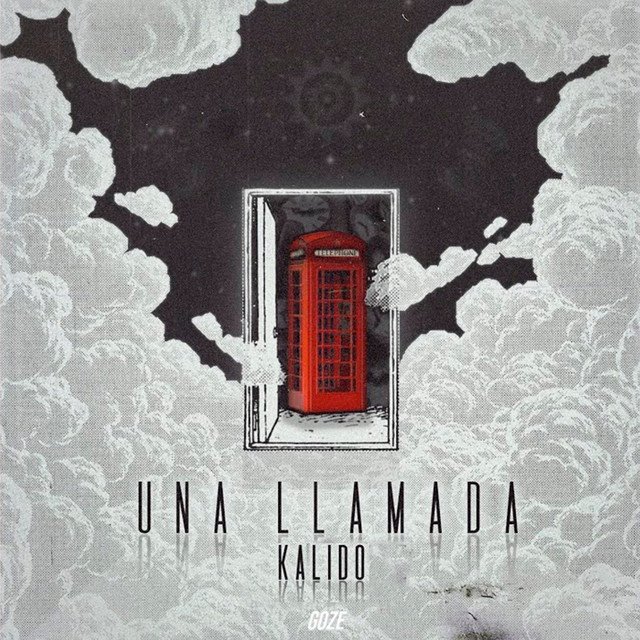 Una Llamada - Kalido Ft. Goze