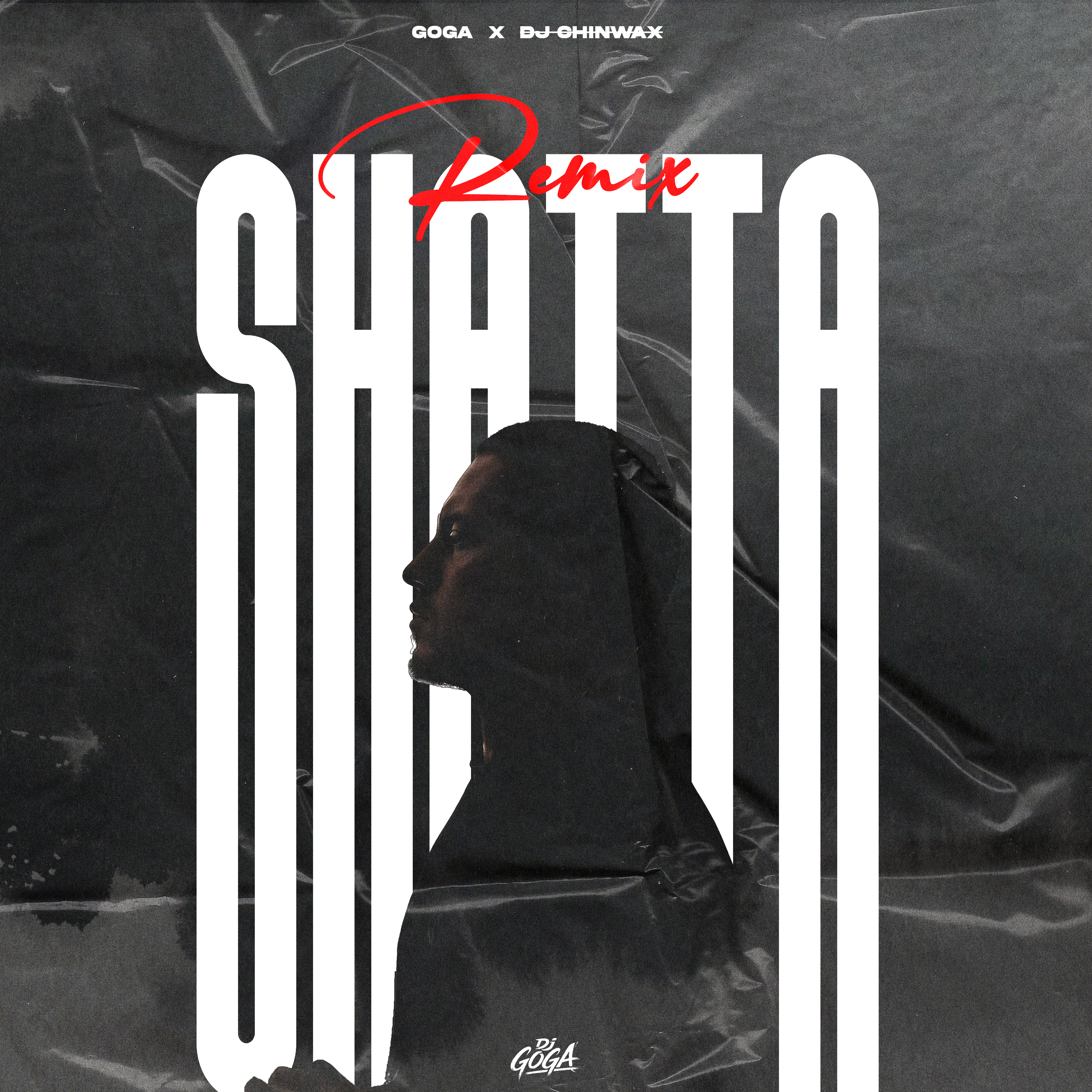 Shatta (Remix Dj Goga) - DJ Chinwaxx