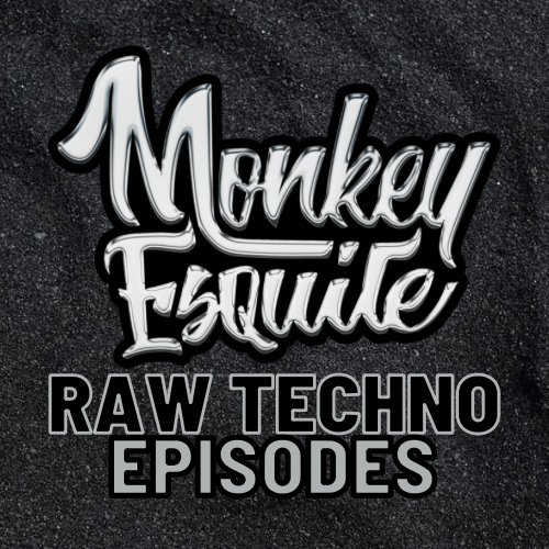 Raw Techno Episodes