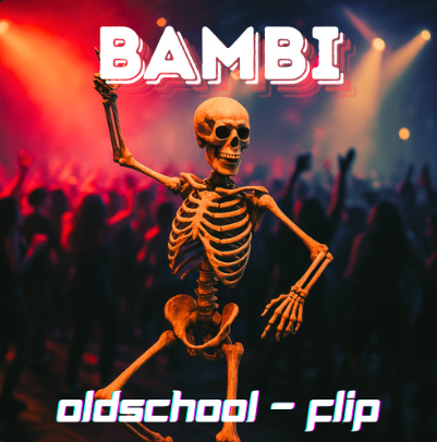 Bambi - Oldschool-Flip