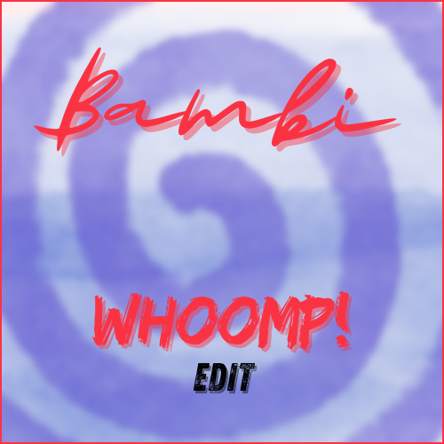 Whoomp! (EDIT)