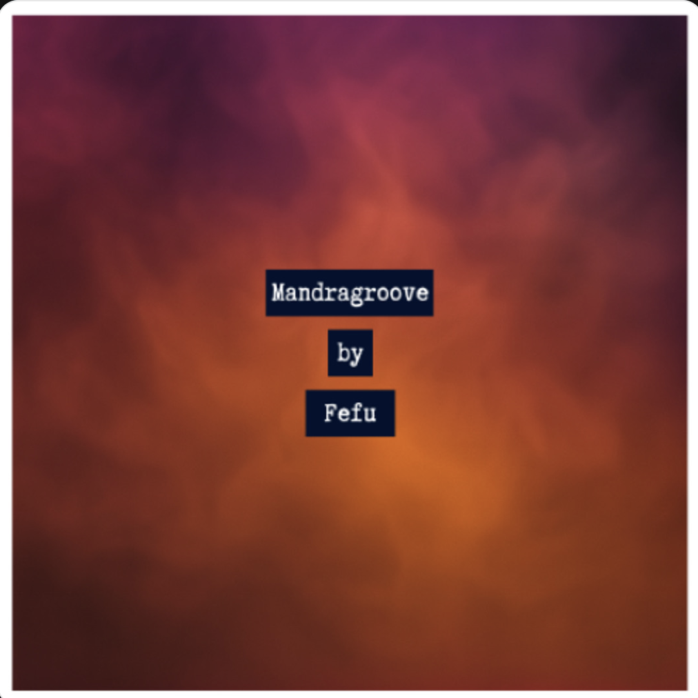 06 Podcast - Mandragroove