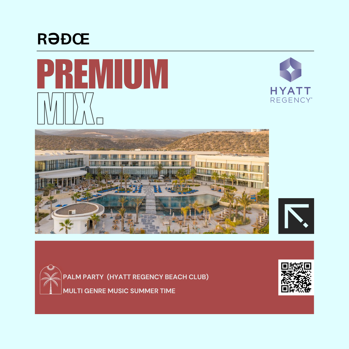 The residency of HYATT REGENCY  (PLAM BEACH PARTY) - PREMIUM MIX