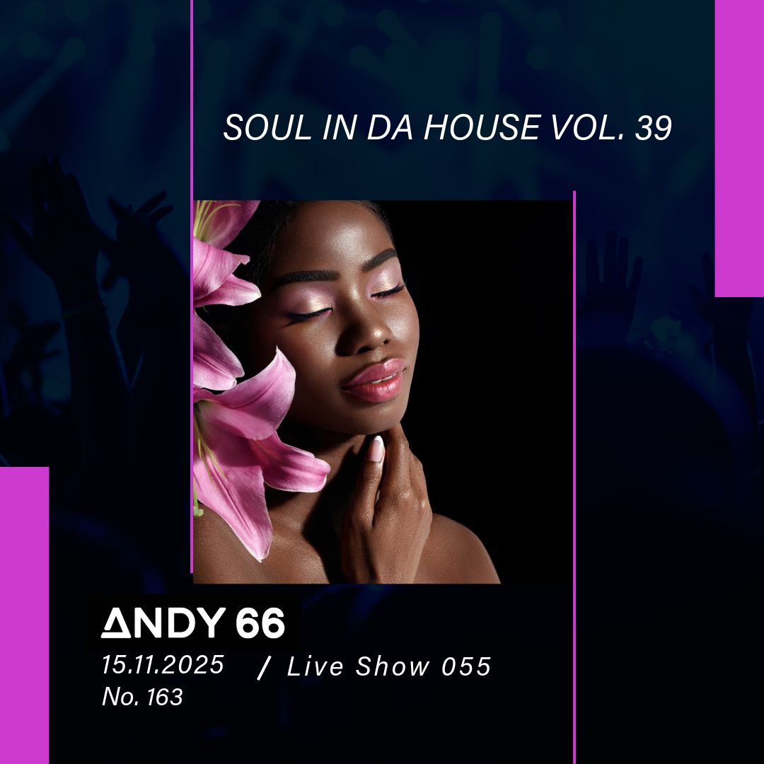 Show 055 - Soul In Da House Vol. 39