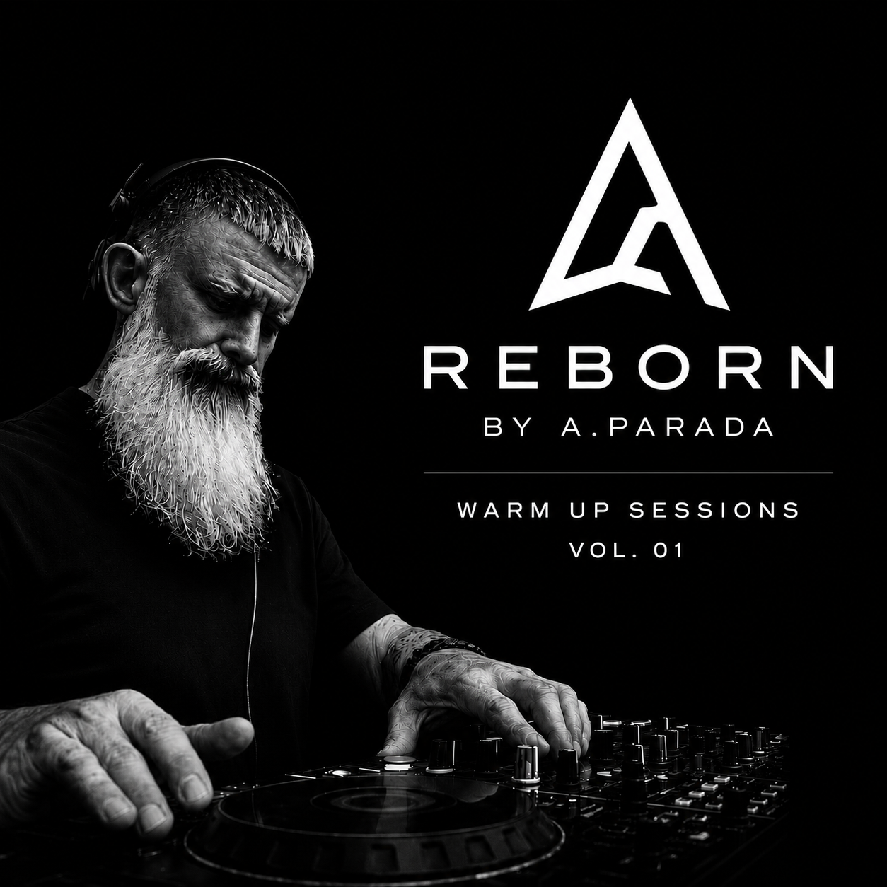 A.Parada / REBORN Warm Up Session Vol.01