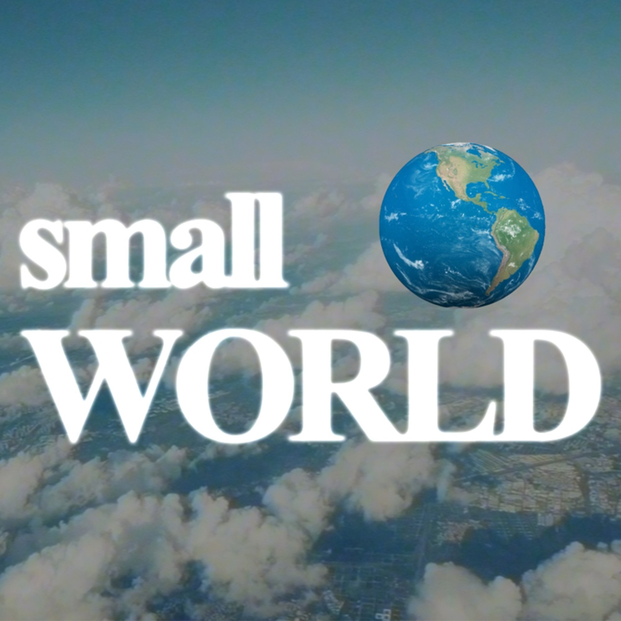 small WORLD