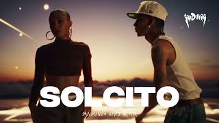 SOLCITO (Afro Sandunga Remix)