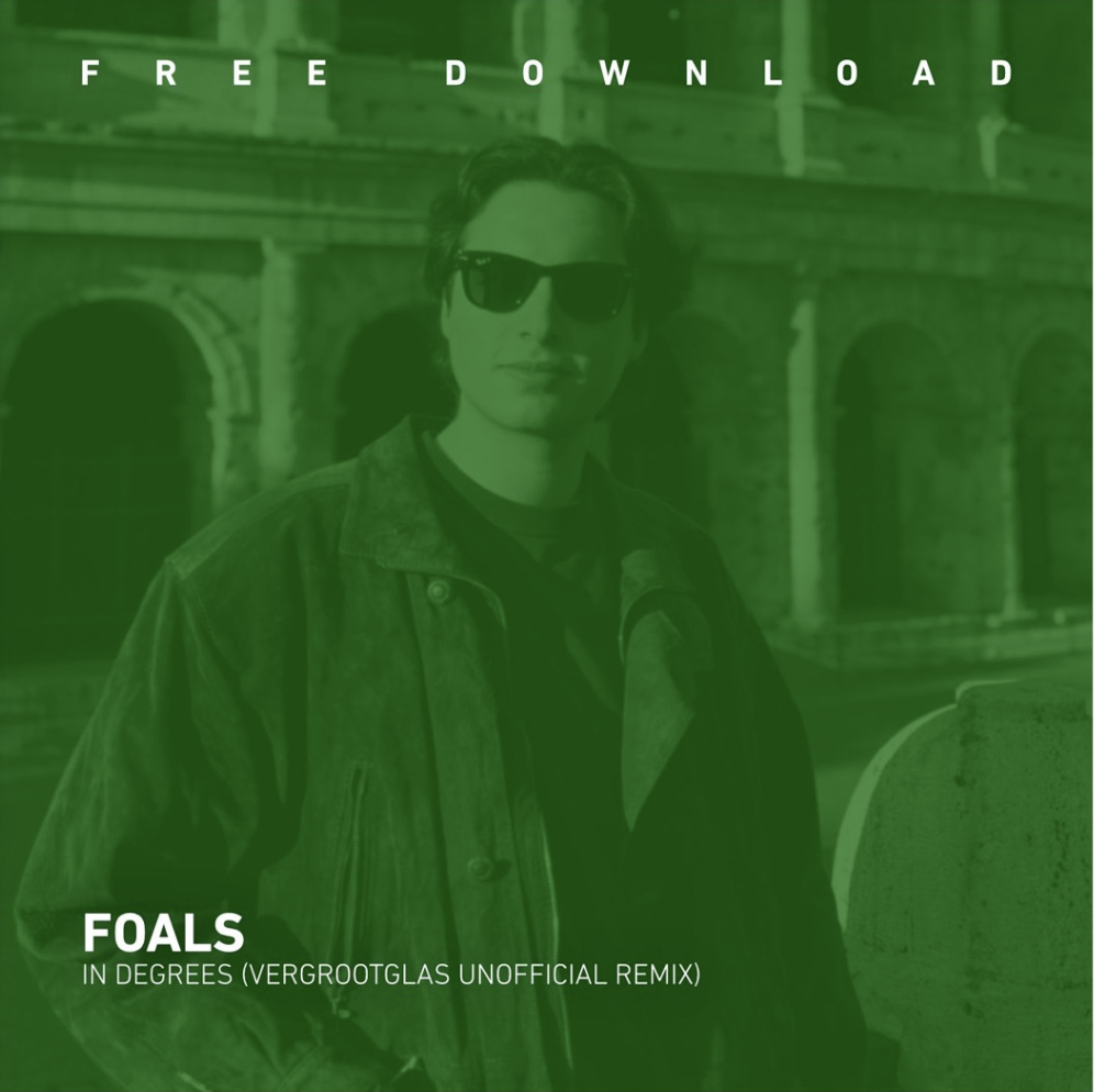 Foals - In Degrees (Luis Pablo (MX) Unofficial Remix)