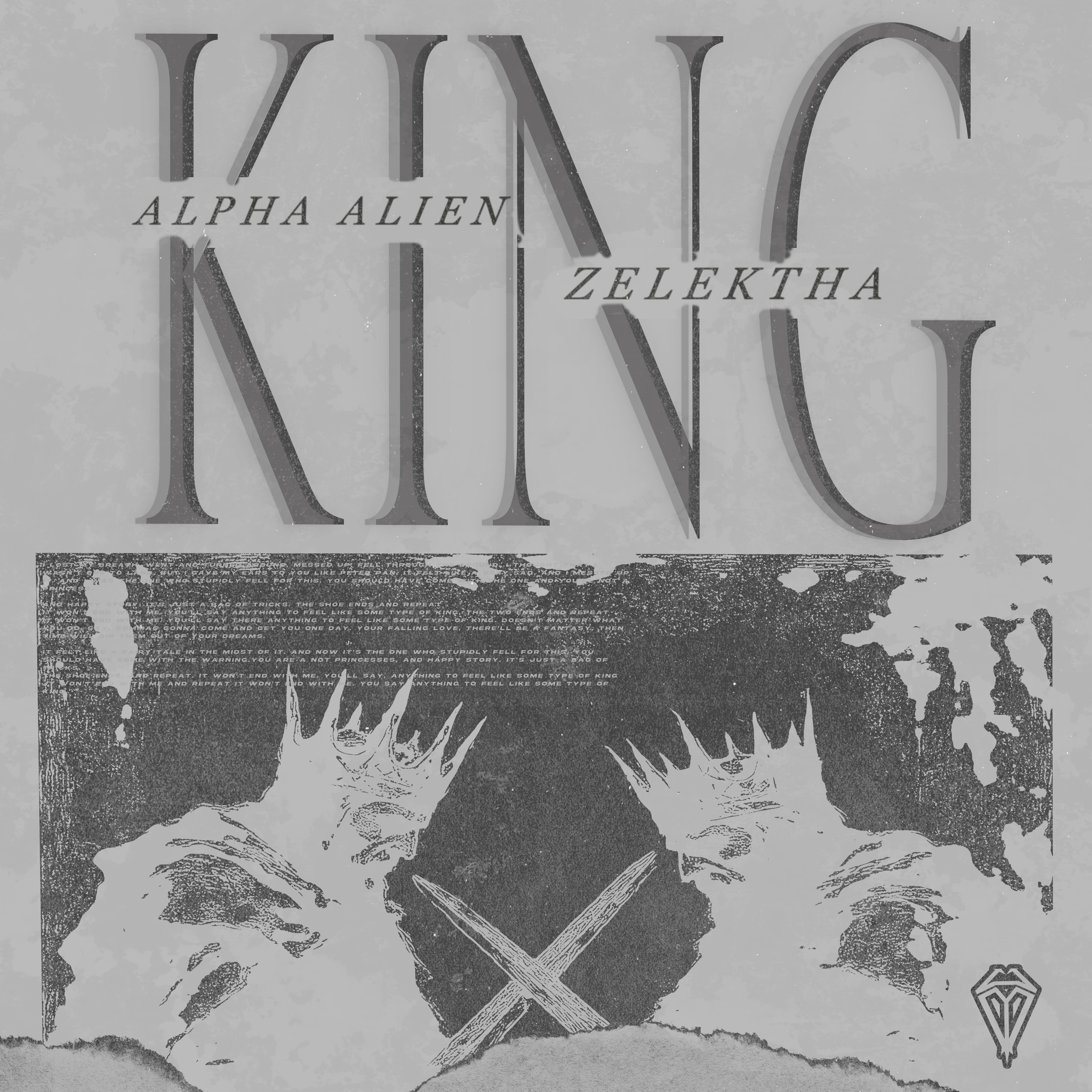Alpha Alien & Zelektha - King [Breaking Cycles Release]