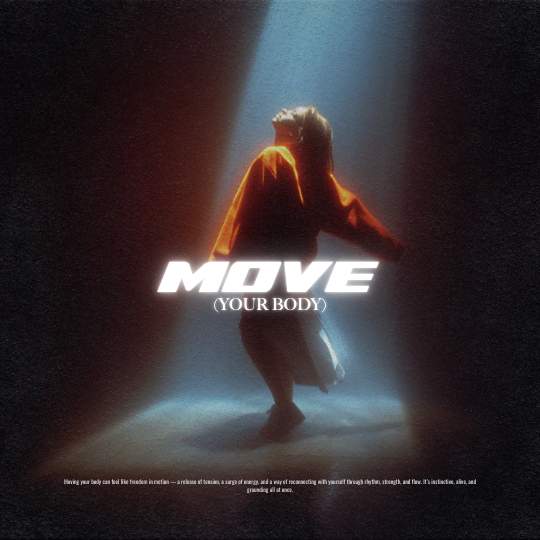 Move (Your Body)