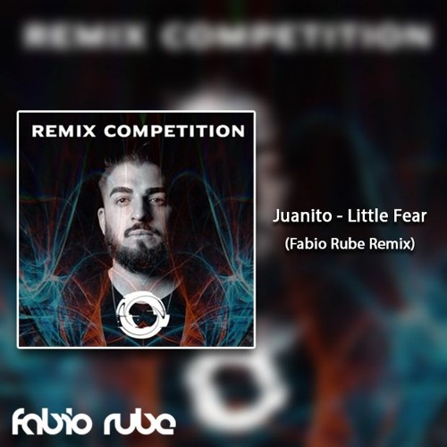 Juanito - Little Fear (Fabio Rube Remix)