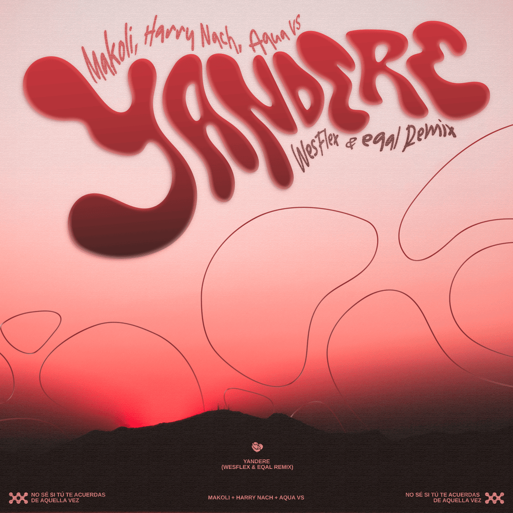 Yandere (WesFlex & eqal Remix)