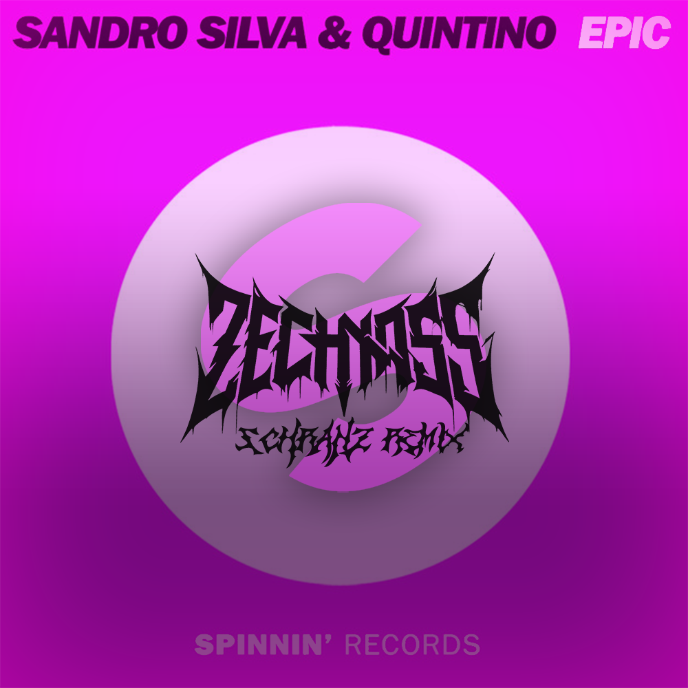 SANDRO SILVA & QUINTINO - EPIC (ZECHNASS SCHRANZ REMIX) | 𝐅𝐑𝐄𝐄 𝐃𝐎𝐖𝐍𝐋𝐎𝐀𝐃