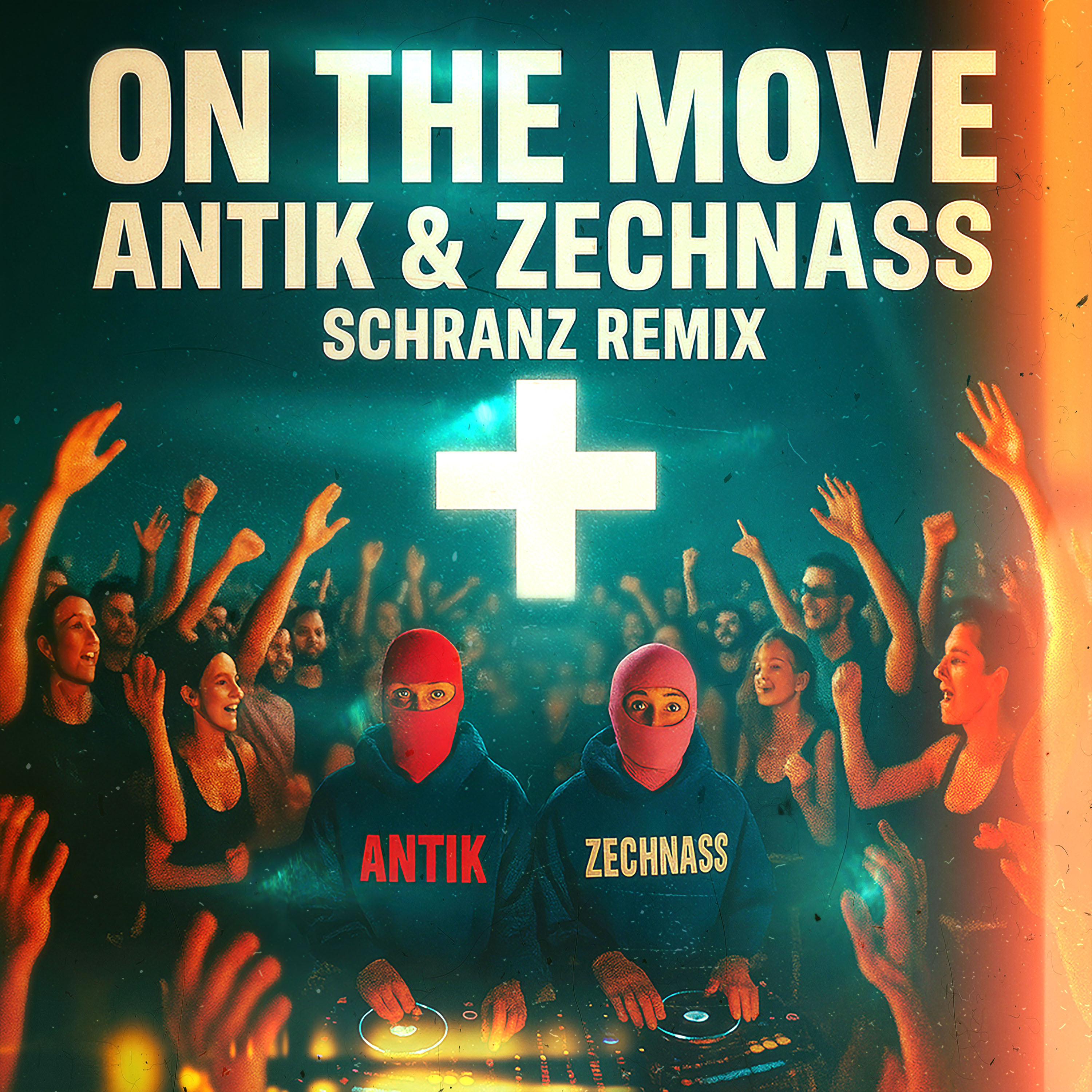 ON THE MOVE (ANTIK & ZECHNASS SCHRANZ REMIX)