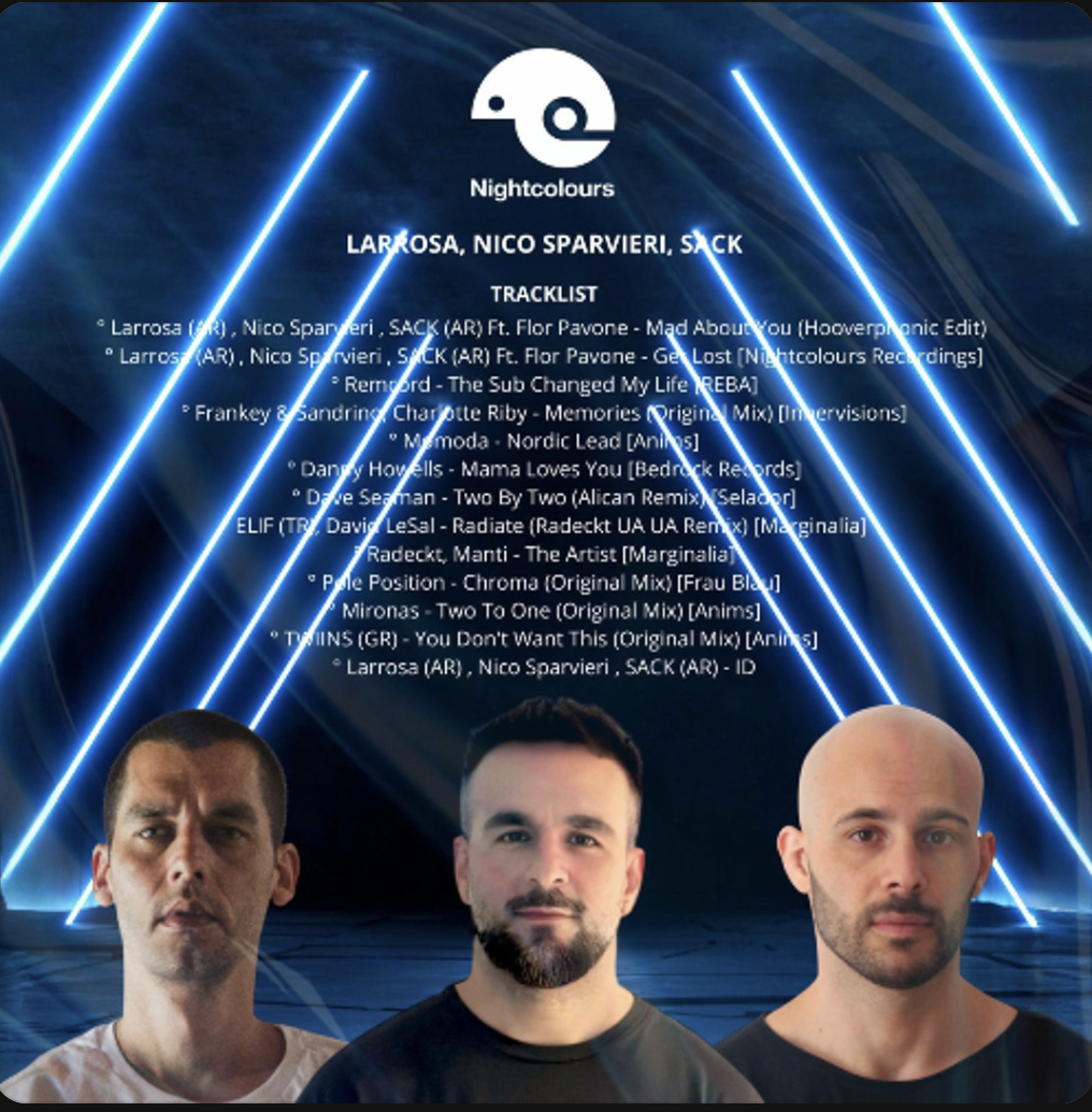 Nightcolours 100 : Larrosa, Nico Sparvieri & SACK Mix