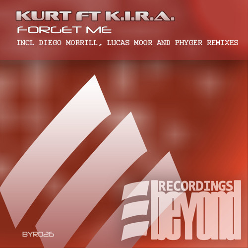 Kurt feat K.I.R.A. - Forget Me (Deelbee's Moonlight Mix) - REMASTER