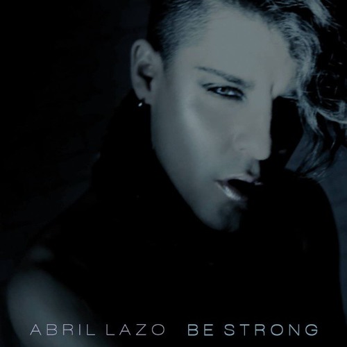 Abril Lazo vs DLB - Be Strong (DLB's Moonlight Dub mix)