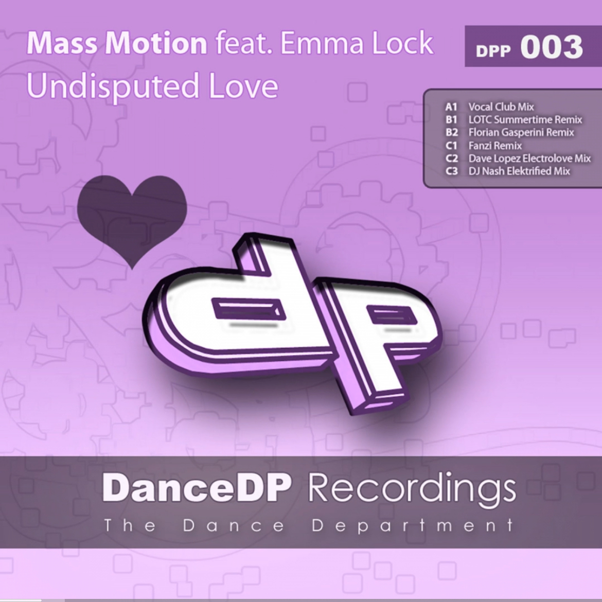 Mass Motion - Undisputed Love (Dave Lopez Electrolove Mix)