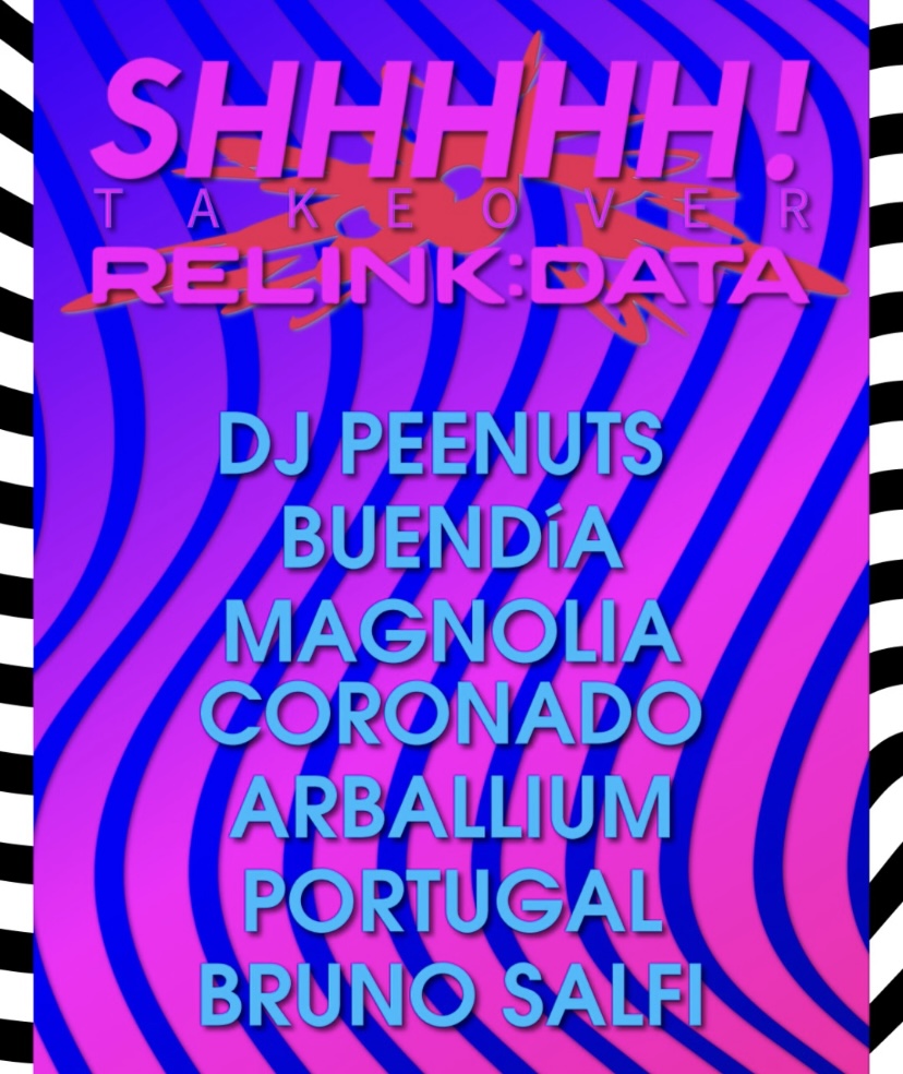 Relink:Data I SHHHHH! Takeover I Arballium [14.06.25]