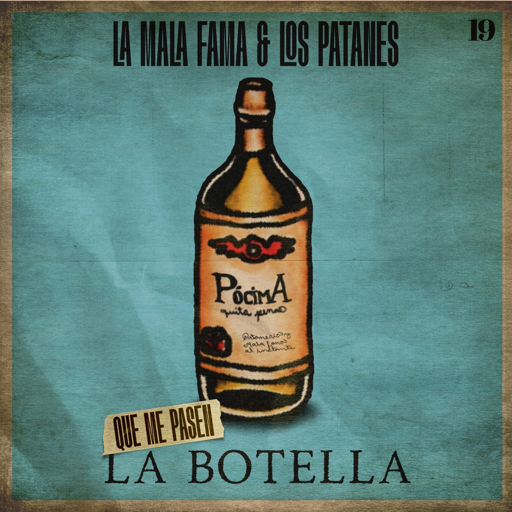 Que Me Pasen La Botella