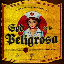 Sed De La Peligrosa