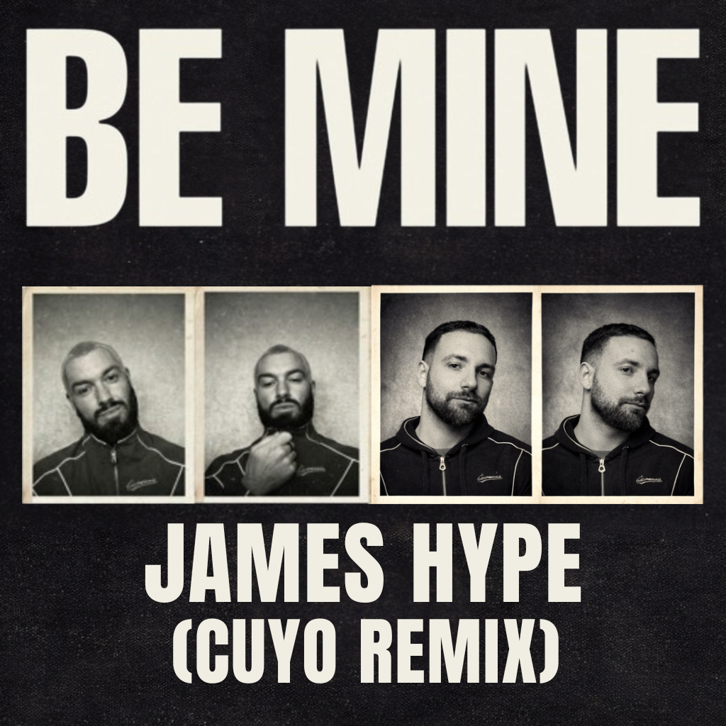 Cuyo James Hype - Be mine (Cuyo Remix)