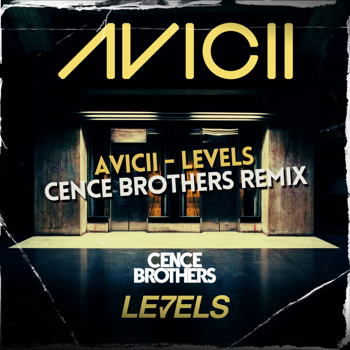 Avicii - Levels (Cence Brothers Remix)
