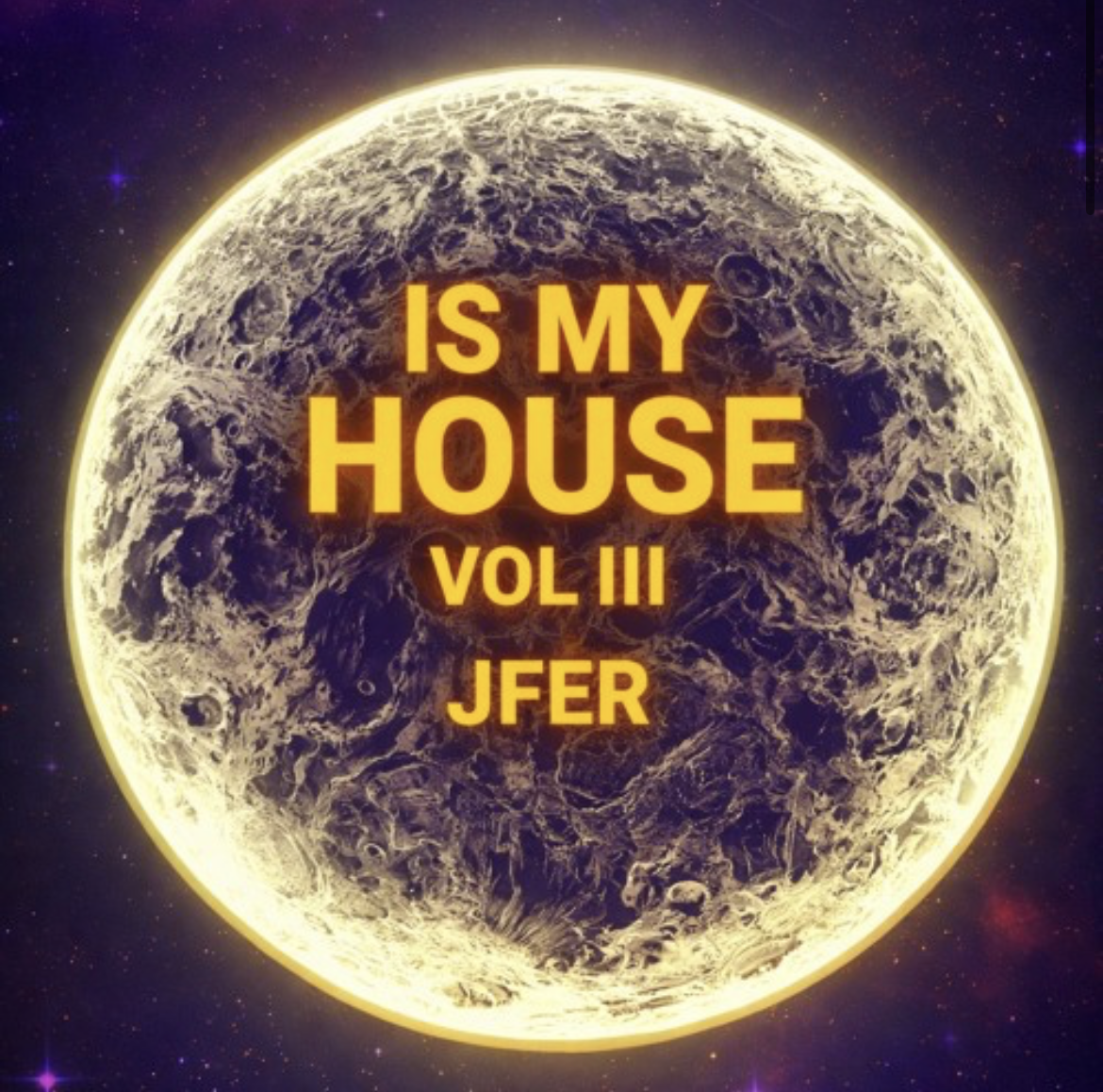 Is My House Vol. III