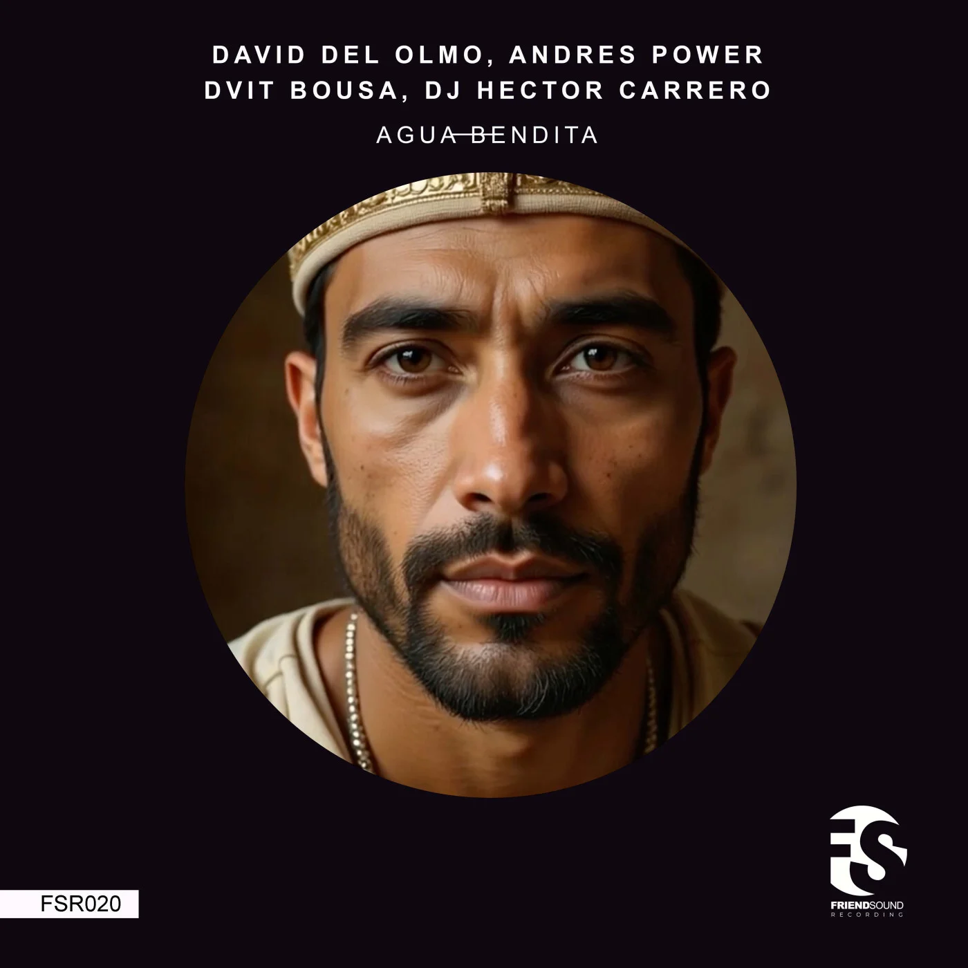 Agua Bendita Original Mix -  Andres Power, David Del Olmo, Dvit Bousa, DJ Hector Carrero