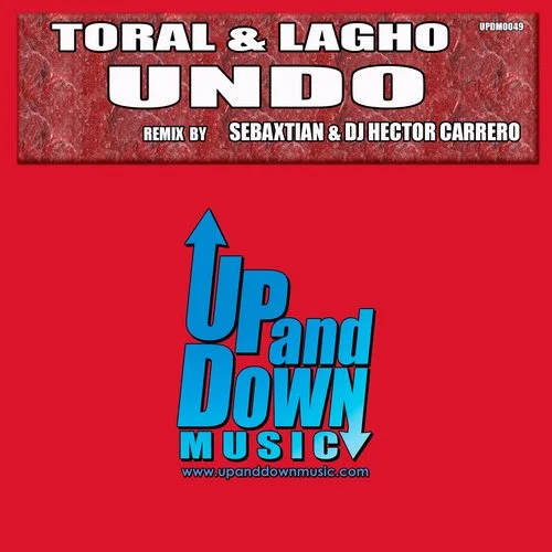 Undo - Toral, Lagho - Sebaxtian, DJ Hector Carrero Remix